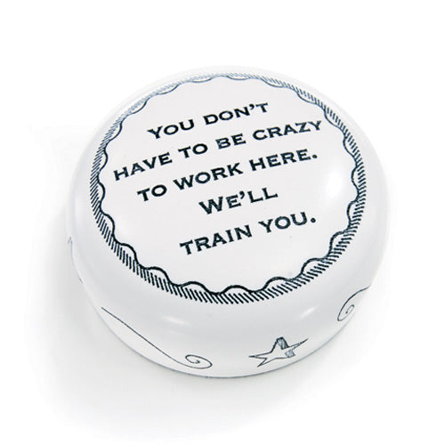 Word of the Wise-Paperweights Crazy To Work Here - Tophatter Daily Deals