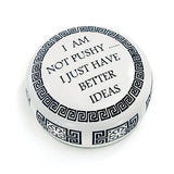 Word of the Wise-Paperweights I'm Not Pushy - Tophatter Daily Deals