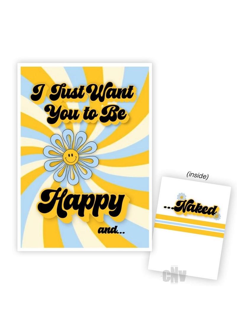 I Just Want You To Be Happy Card - Tophatter Daily Deals