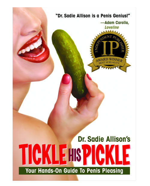 Tickle His Pickle - Hands On Guide To Penis Pleasing Book Default Title Books Instructional - Tophatter Daily Deals
