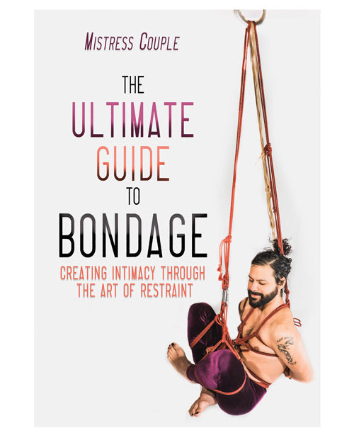 The Ultimate Guide To Bondage Default Title Books Instructional - Tophatter Daily Deals