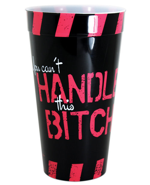 You Can't Handle This Bitch Drinking Cup Default Title Bachelorette & Party Supplies - Tophatter Daily Deals