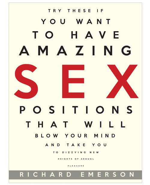 Amazing Sex Positions That Will Blow Your Mind Book Default Title Books Instructional - Tophatter Daily Deals