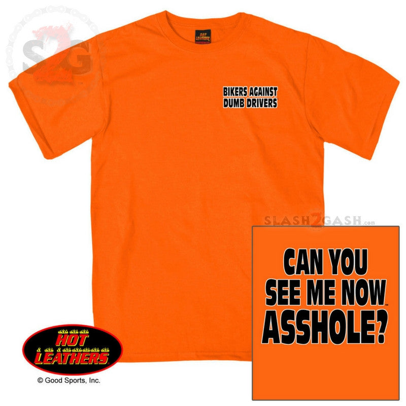 Hot Leathers Can You See Me Now A**HOLE T-Shirt Safety Orange Hi-Vis Mens Short Sleeve - Tophatter Daily Deals