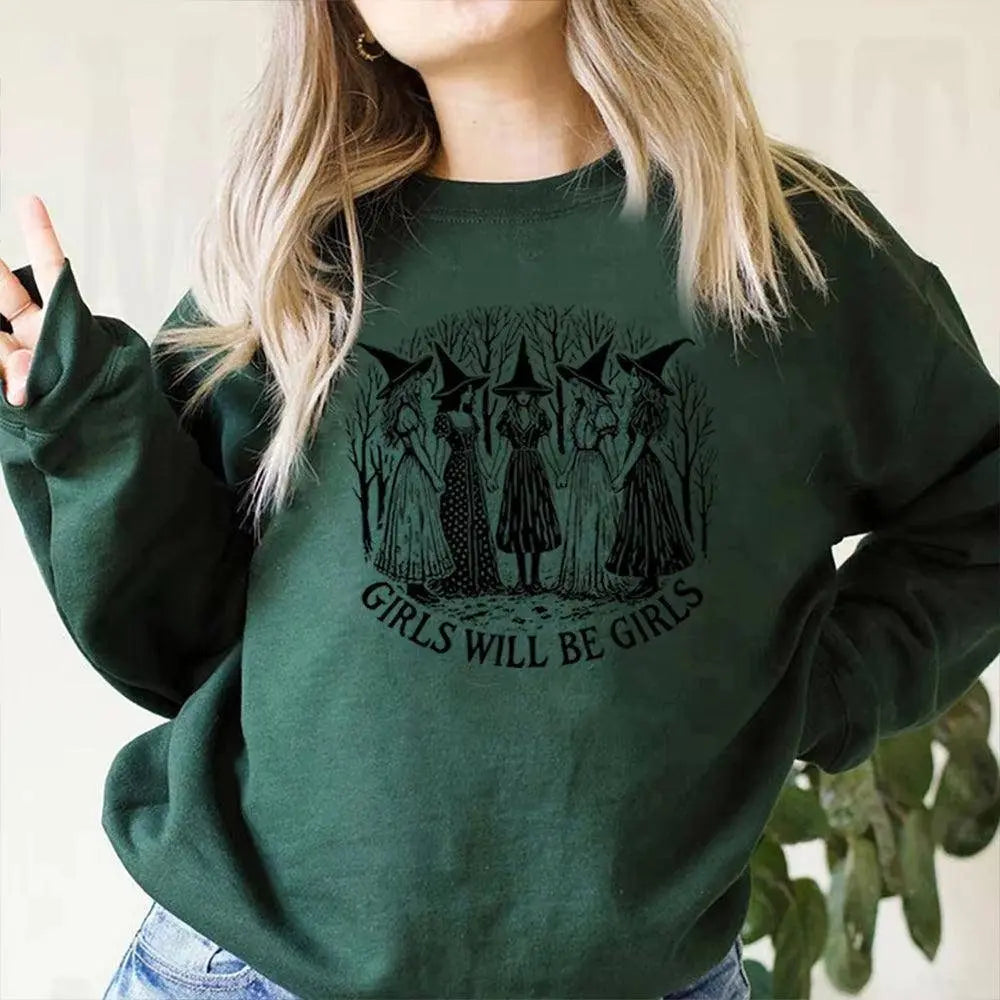Halloween Girls Will Be Girls Witch Sweatshirt Funny Witch Shirt Girl Power Halloween Women Gothic Hoodie Witchy Vibe Sweatshirt Dark Green - Tophatter Daily Deals
