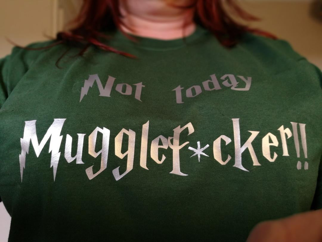 Harry Potter - Not Today Mugglef*Cker!! T-Shirt - Tophatter Daily Deals