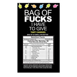 Bag of Fucks I Have to Give Bag of 25 Count > Novelties > Candy & Edible Items - Tophatter Daily Deals