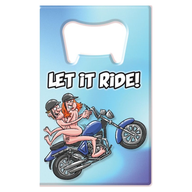 Let It Ride Novelty Bottle Opener > Novelties > Party Supplies - Tophatter Daily Deals