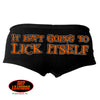 Hot Leathers It Isn't Going to Lick Itself Boy Shorts Boy Shorts - Tophatter Daily Deals