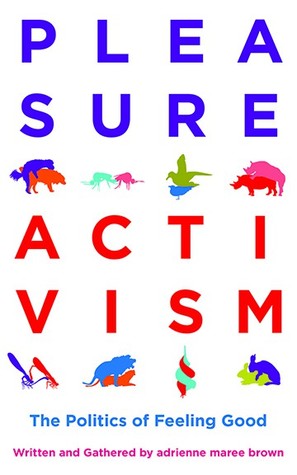 Pleasure Activism: The Politics of Feeling Good Books - Tophatter Daily Deals