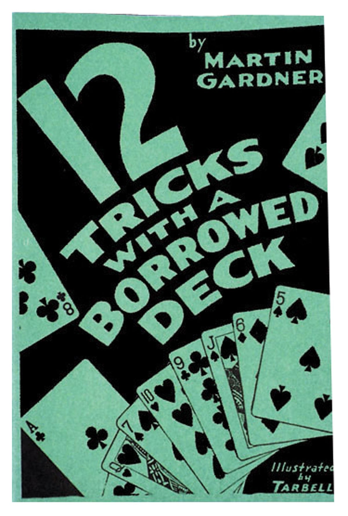 Tricks with A Borrowed Deck Magic Tricks & Supplies - Tophatter Daily Deals