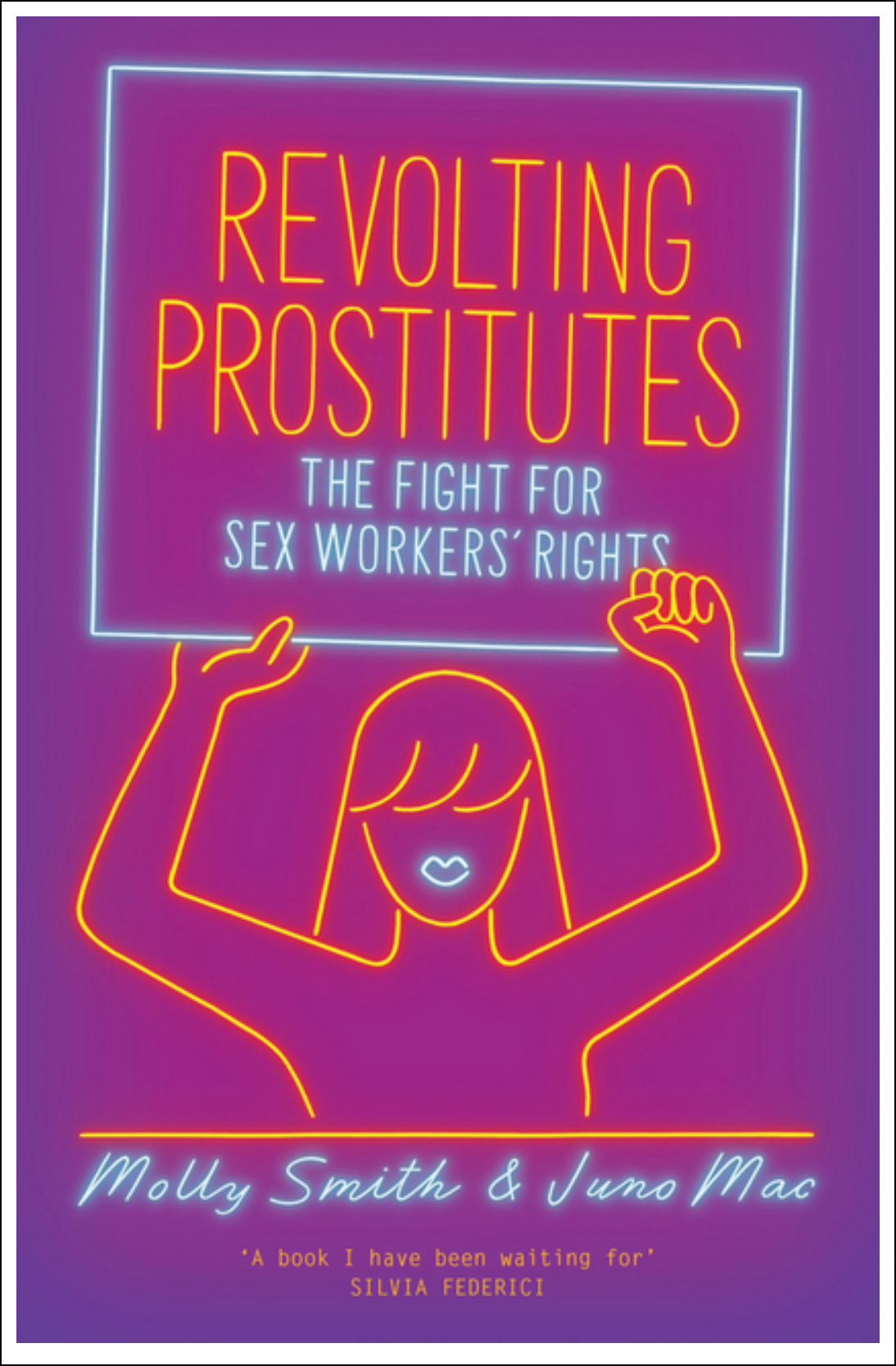 Revolting Prostitutes: The Fight for Sex Workers' Rights Books - Tophatter Daily Deals