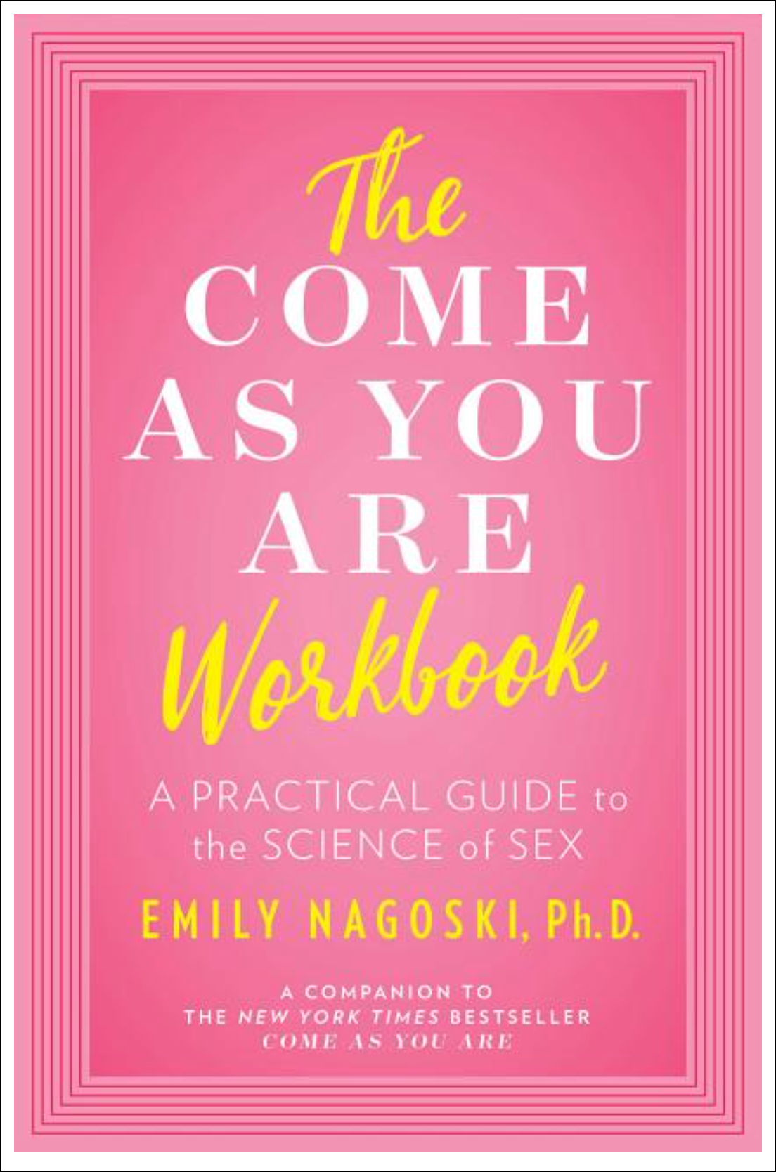The Come as You Are Workbook: A Practical Guide to the Science of Sex Notebooks - Tophatter Daily Deals