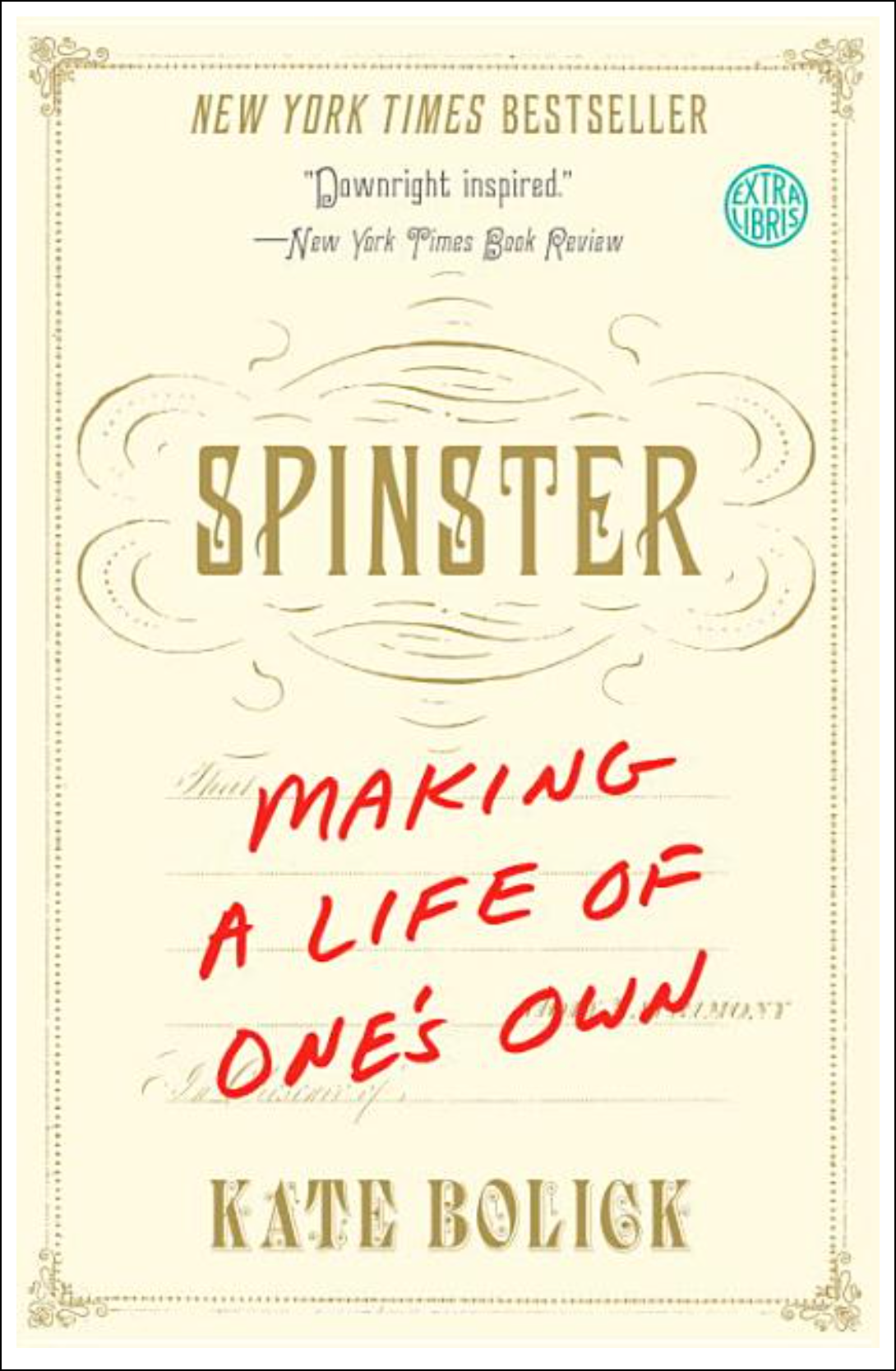Spinster: Making a Life of One's Own Books - Tophatter Daily Deals