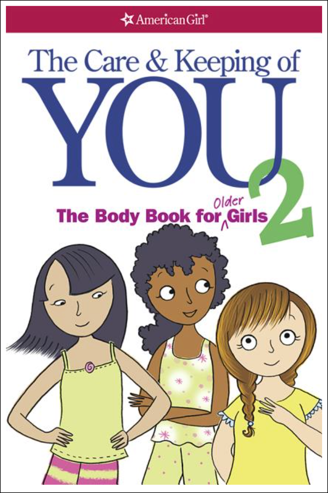 The Care and Keeping of You 2: The Body Book for Older Girls Books - Tophatter Daily Deals
