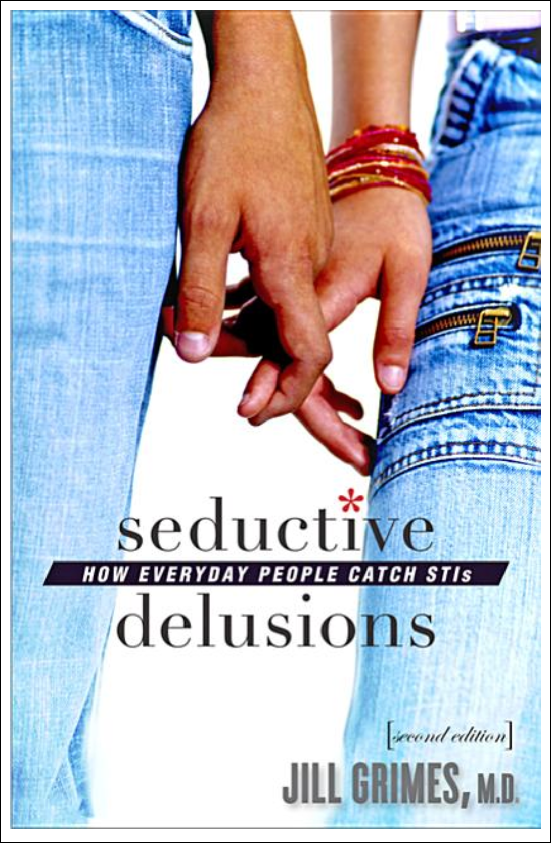 Seductive Delusions: How Everyday People Catch STIs Books - Tophatter Daily Deals
