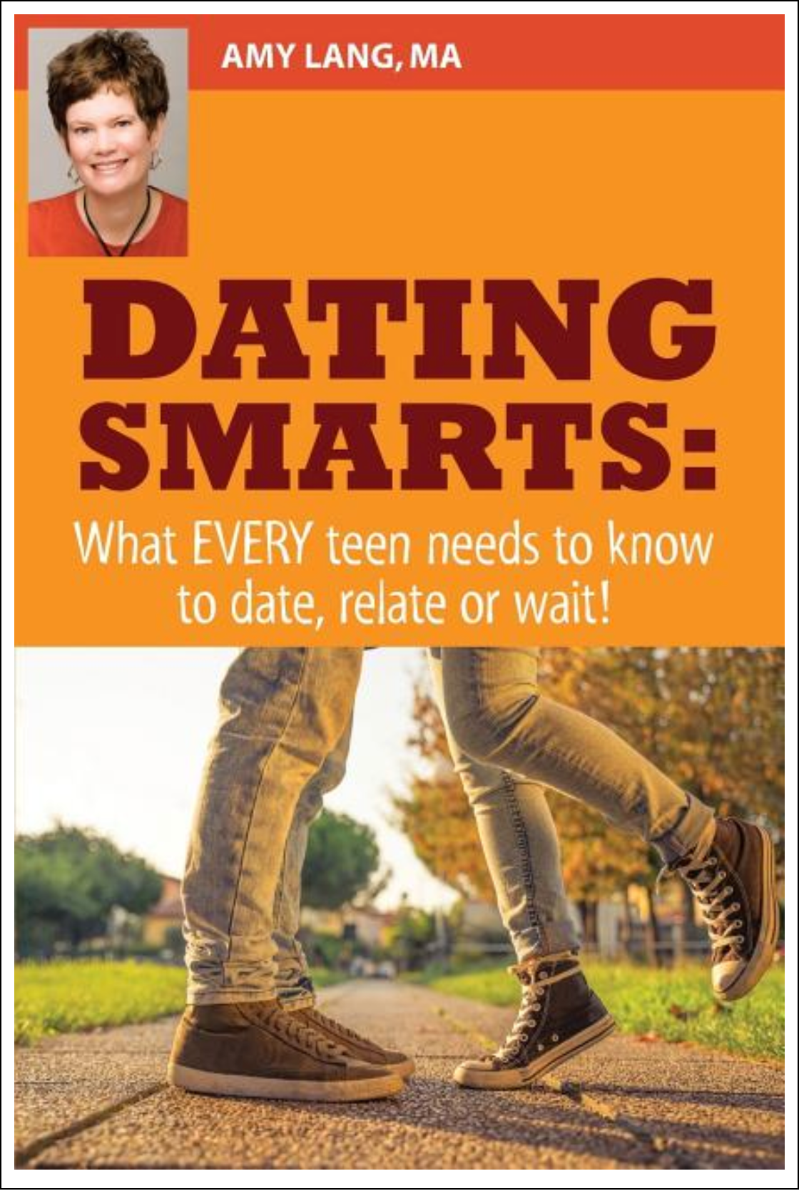 Dating Smarts - What Every Teen Needs To Date, Relate Or Wait Books - Tophatter Daily Deals