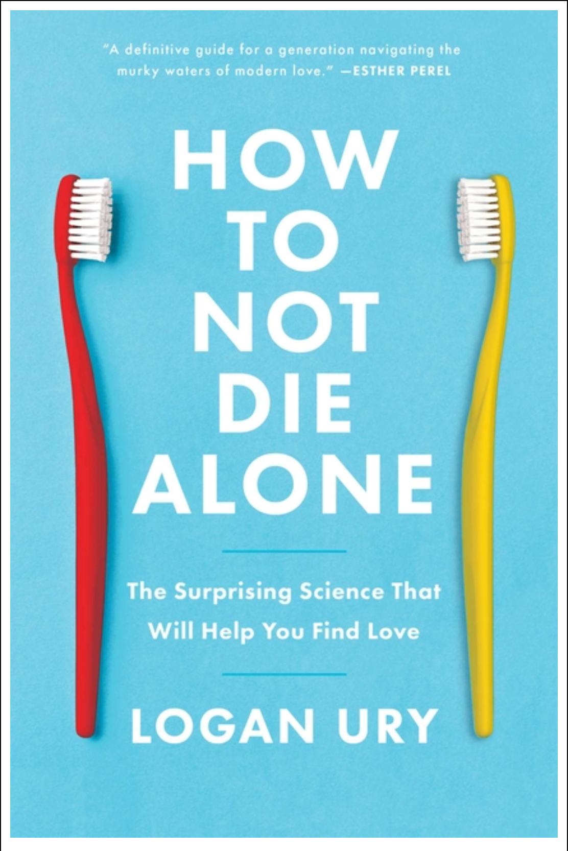 How to Not Die Alone: The Surprising Science That Will Help You Find Love Books - Tophatter Daily Deals