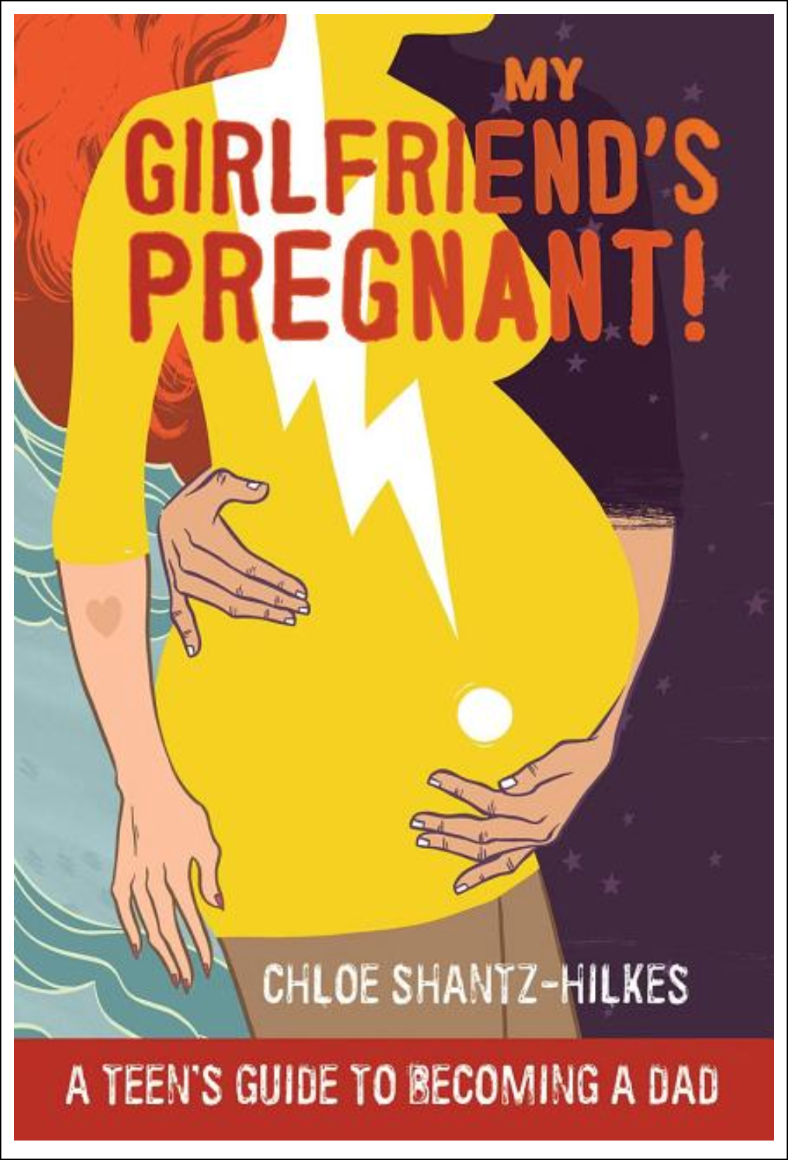 My Girlfriend's Pregnant: A Teen's Guide to Becoming a Dad Books - Tophatter Daily Deals