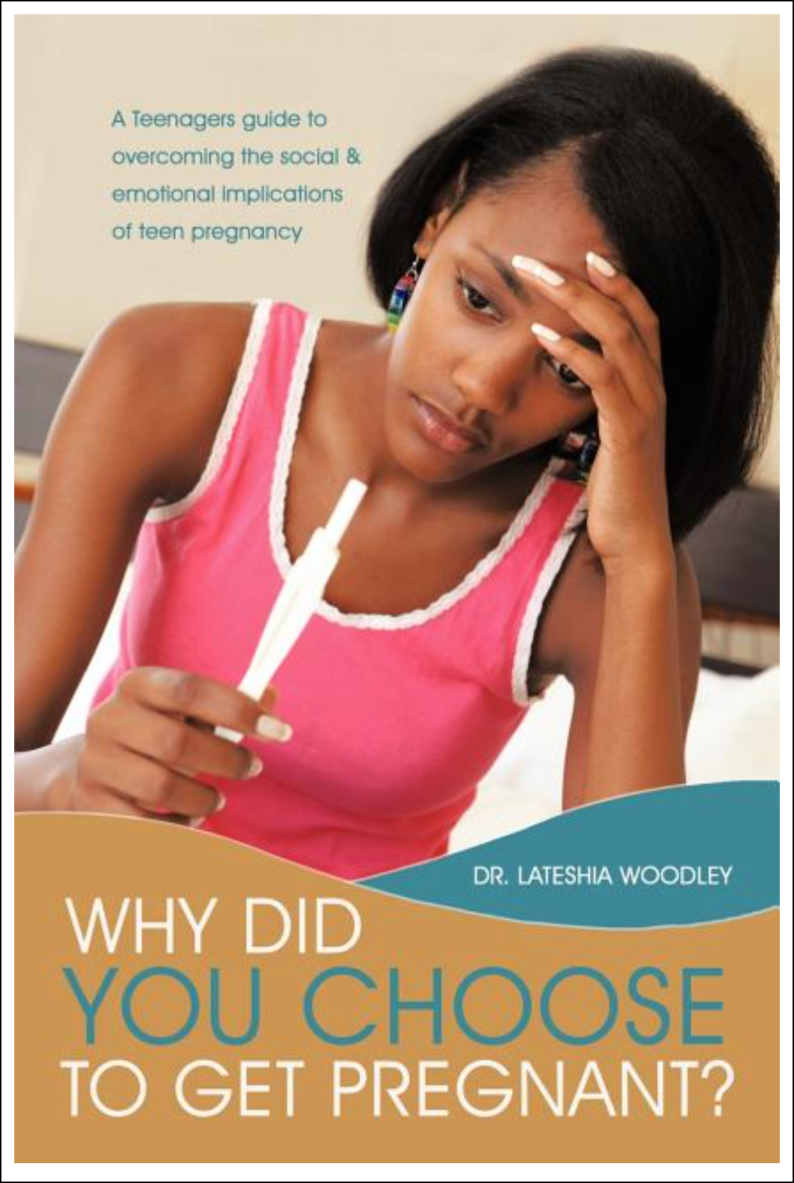 Why Did You Choose to Get Pregnant?: A Teenagers Guide to Overcoming the Social and Emotional Implications of Teen Pregnancy Books - Tophatter Daily Deals