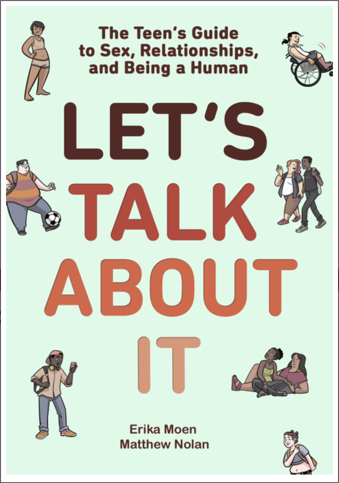 Let's Talk about It: The Teen's Guide to Sex, Relationships, and Being a Human Books - Tophatter Daily Deals