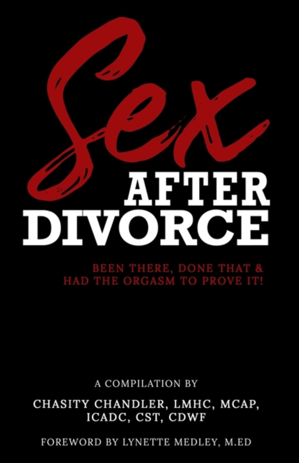 Sex After Divorce: Been There Done That & Had the Orgasm to Prove It Books - Tophatter Daily Deals