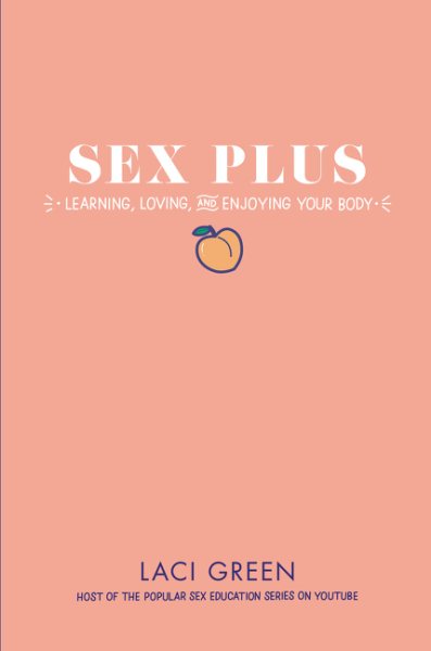 Sex Plus: Learning, Loving, and Enjoying Your Body Books - Tophatter Daily Deals