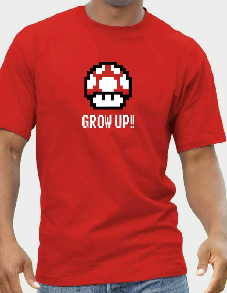Grow Up! T-Shirt - Tophatter Daily Deals