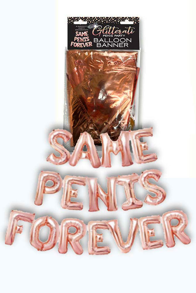 Glitterati Same Penis Forever Balloon Banner > Novelties > Party Supplies - Tophatter Daily Deals