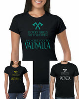 Vikings - Bad Girls Go To Valhalla T-Shirt - Tophatter Daily Deals