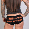 Hot Leathers This is Why I Get My Way Boy Shorts Boy Shorts - Tophatter Daily Deals
