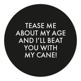 Tease Me About My Cane Knob Walking Stick w/ Black Beechwood Shaft & Pewter Collar Military Walking Canes - Tophatter Daily Deals