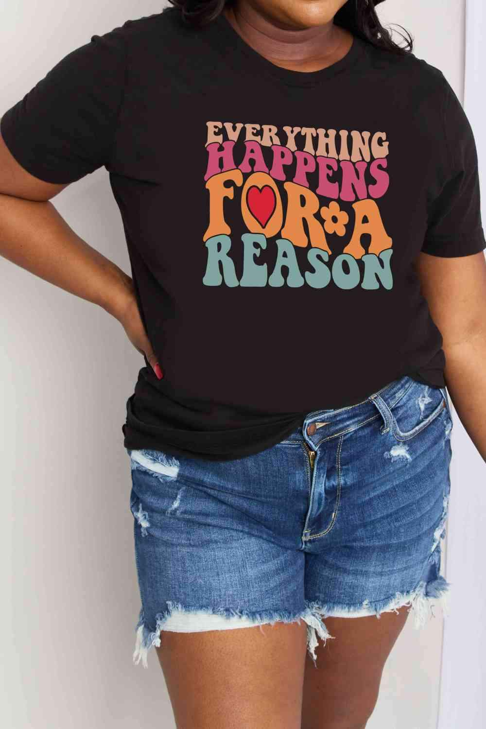 Simply Love Full Size EVERYTHING HAPPENS FOR A REASON Graphic Cotton T-Shirt Women's T-Shirts - Tophatter Daily Deals