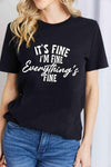 Simply Love Simply Love Full Size IT'S FINE I'M FINE EVERYTHING'S FINE Graphic Cotton T-Shirt Black Women's T-Shirts - Tophatter Daily Deals