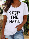 Round Neck Short Sleeve STOP THE HATE Graphic T-Shirt Women's T-Shirts - Tophatter Daily Deals