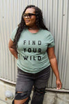 Simply Love Full Size FIND YOUR WILD Short Sleeve T-Shirt Sage Women's T-Shirts - Tophatter Daily Deals