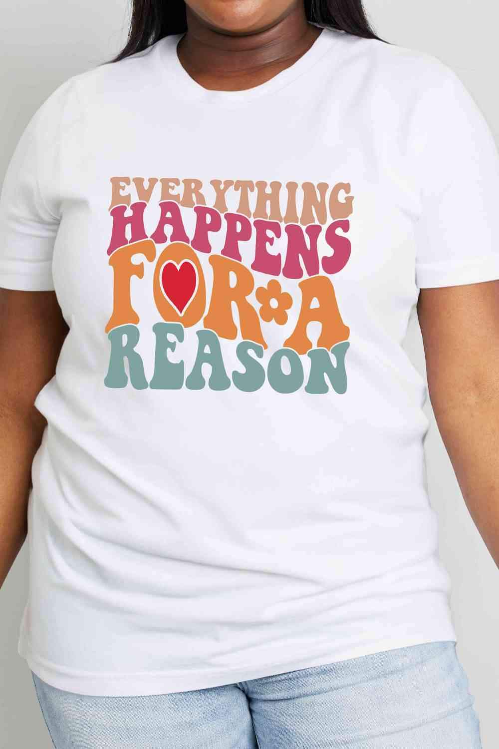 Simply Love Full Size EVERYTHING HAPPENS FOR A REASON Graphic Cotton T-Shirt Bleach Women's T-Shirts - Tophatter Daily Deals