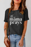 THIS MAMA PRAYS Graphic Tee Women's T-Shirts - Tophatter Daily Deals