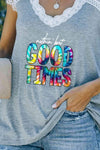 Lace Trim V-Neck NOTHIN BUT GOOD TIMES Graphic Tee Women's T-Shirts - Tophatter Daily Deals