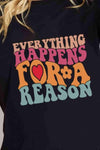 Simply Love Full Size EVERYTHING HAPPENS FOR A REASON Graphic Cotton T-Shirt Women's T-Shirts - Tophatter Daily Deals