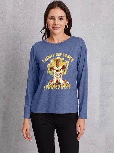 I DIDN'T GET LUCKY IPRAYED A LOT Round Neck T-Shirt Dusty Blue Women's T-Shirts - Tophatter Daily Deals
