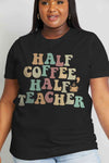 Simply Love Full Size HALF COFFEE HALF TEACHER Graphic Cotton Tee Women's T-Shirts - Tophatter Daily Deals