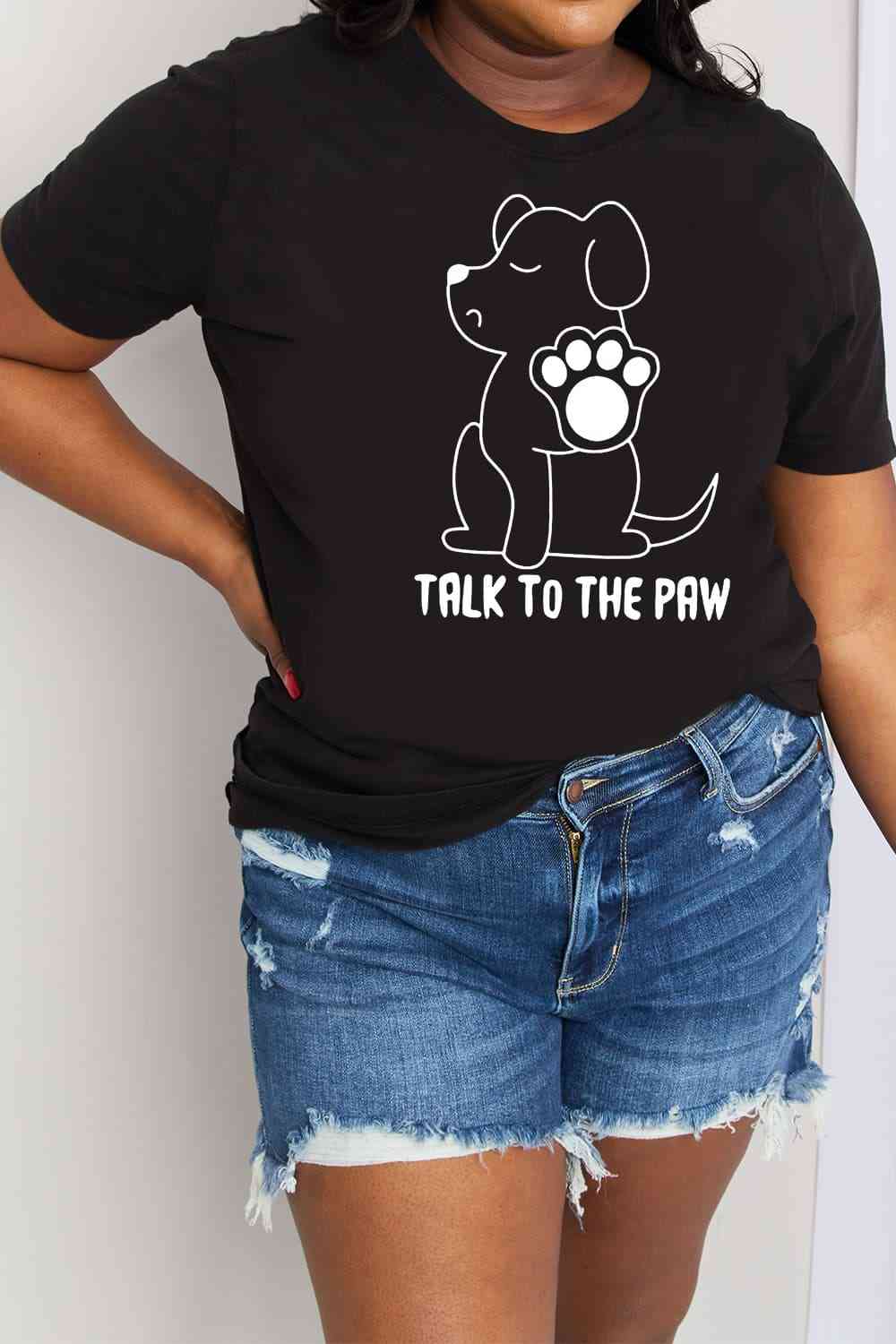 Simply Love Simply Love Full Size TALK TO THE PAW Graphic Cotton Tee Black Women's T-Shirts - Tophatter Daily Deals