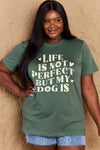 Simply Love Full Size Dog Slogan Graphic Cotton T-Shirt Green Women's T-Shirts - Tophatter Daily Deals