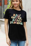 Simply Love Full Size HALF COFFEE HALF TEACHER Graphic Cotton Tee Women's T-Shirts - Tophatter Daily Deals