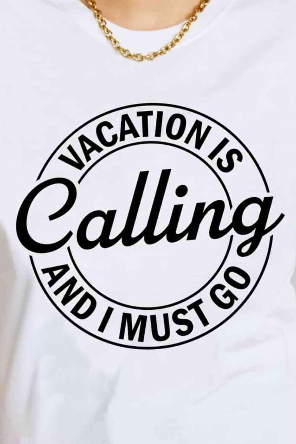 Simply Love VACATION IS CALLING AND I MUST GO Graphic Cotton T-Shirt Women's T-Shirts - Tophatter Daily Deals