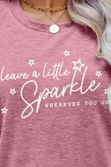 LEAVE A LITTLE SPARKLE WHEREVER YOU GO Tee Shirt Women's T-Shirts - Tophatter Daily Deals