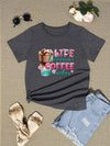 LIFE HAPPENS COFFEE HELPS Round Neck T-Shirt Women's T-Shirts - Tophatter Daily Deals