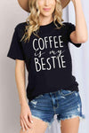 Simply Love Full Size COFFEE IS MY BESTIE Graphic Cotton T-Shirt Black Women's T-Shirts - Tophatter Daily Deals