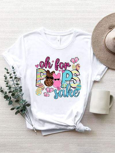 OH FOR PEEPS SAKE Round Neck T-Shirt White Women's T-Shirts - Tophatter Daily Deals